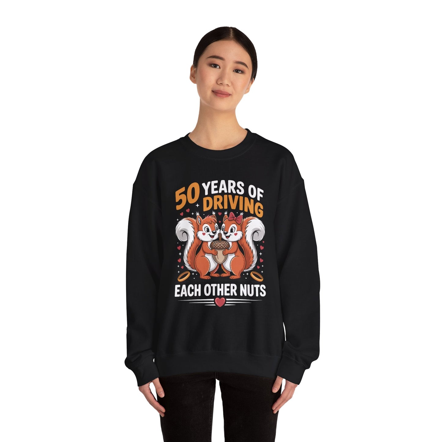 50th Wedding Anniversary 50 Years Of Driving Each Other Nuts Sweatshirt