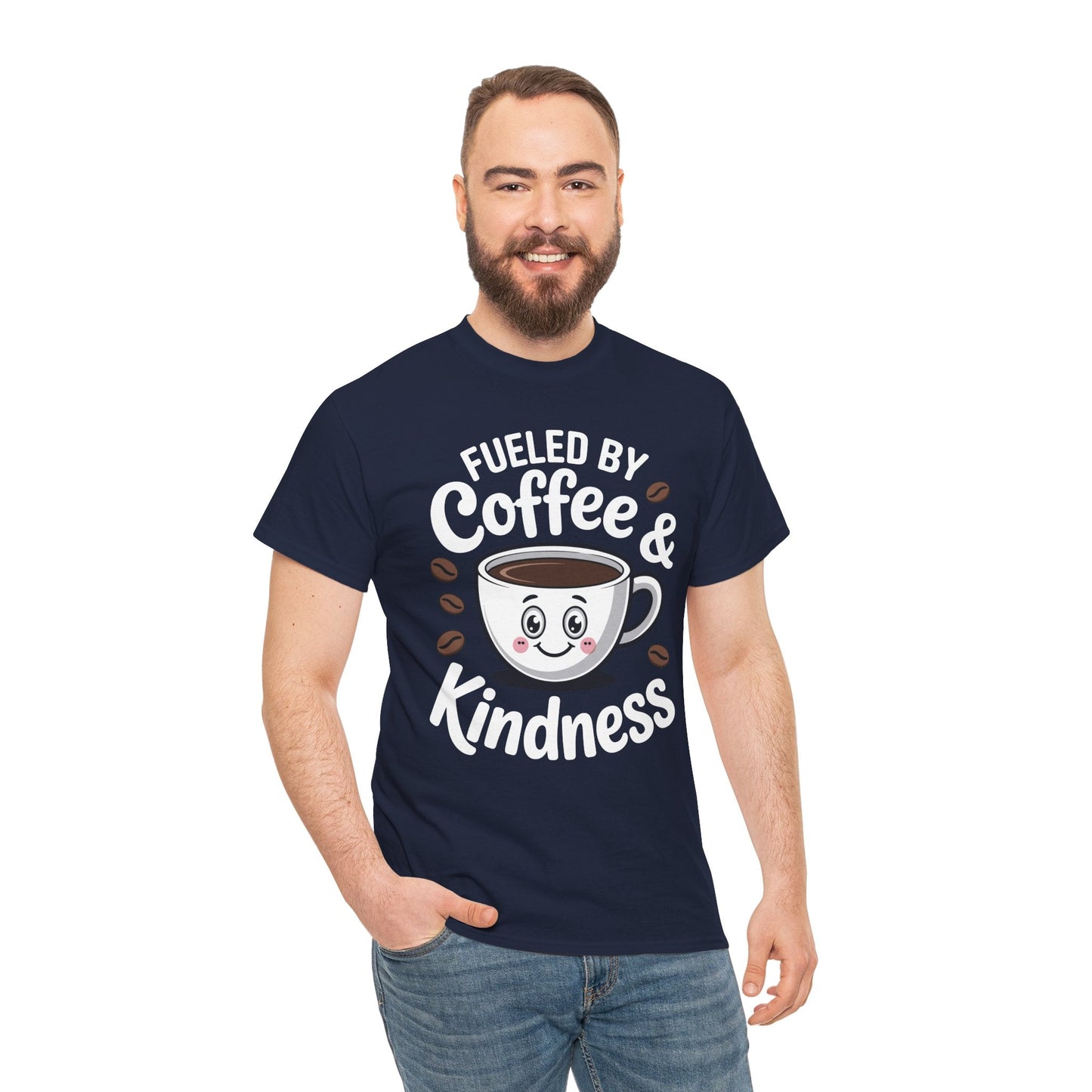 Funny Coffee Lover Fueled by Coffee And Kindness T-Shirt
