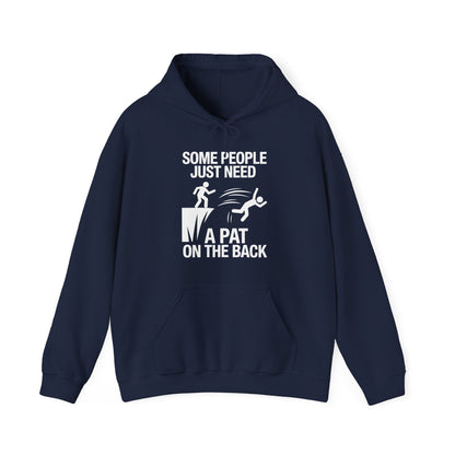 Funny Pat On The Back Adult Sarcastic Design Hoodie