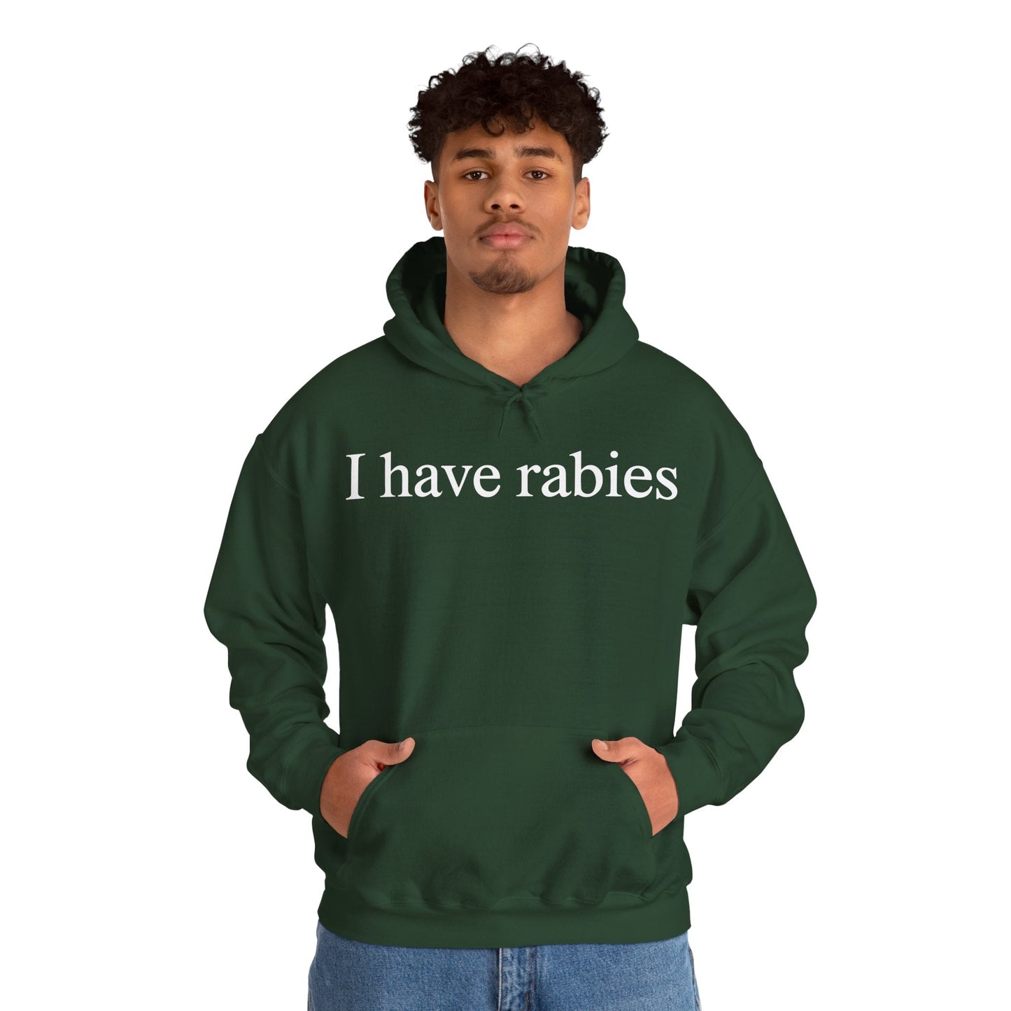 Funny I Have Rabies Hoodie