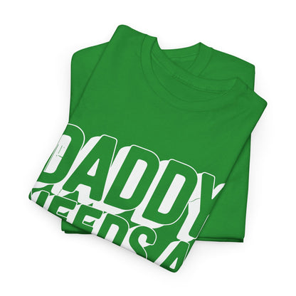 Daddy Needs A Beer Shirt Funny Men Drinking Dad Fathers Day T-Shirt