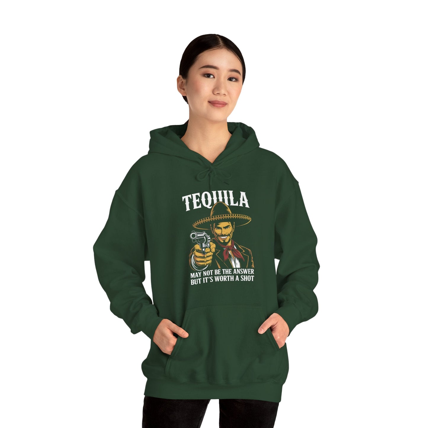 Tequila May Not Be The Answer But It's Worth A Shot Hoodie
