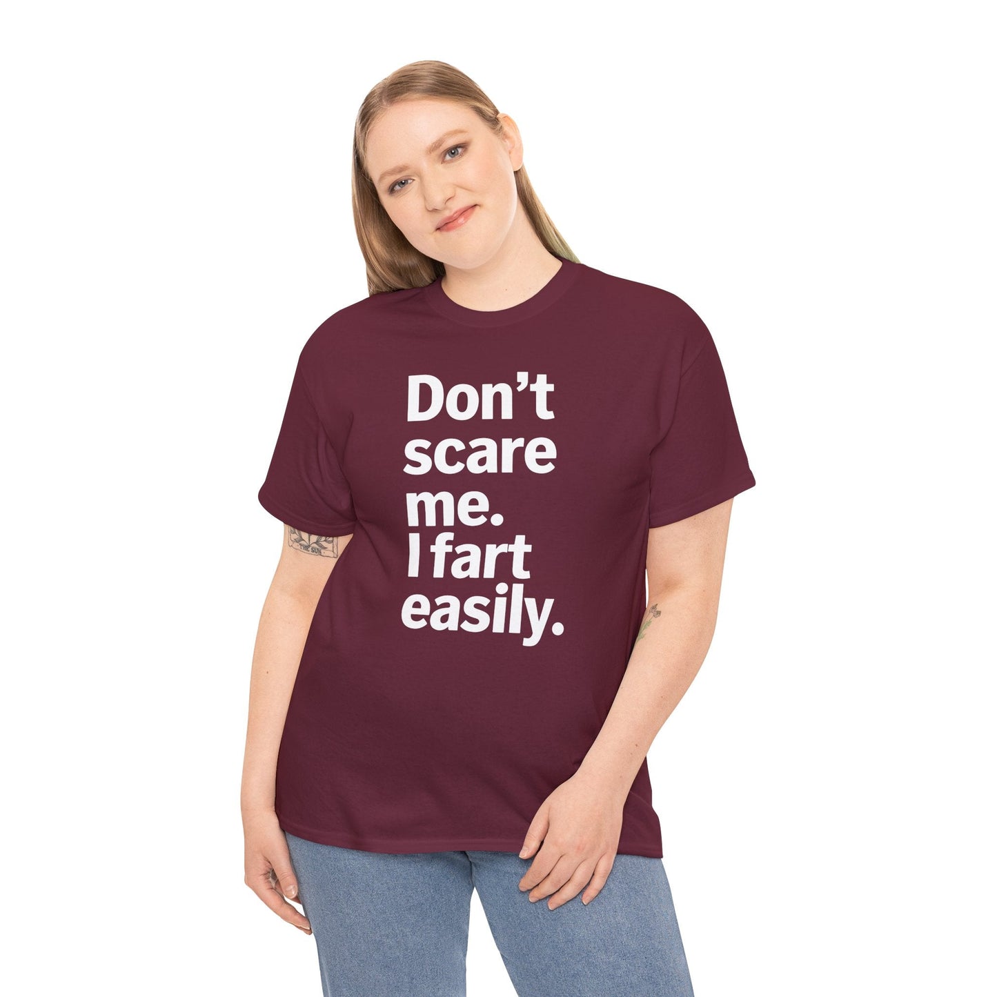 Funny Don't Scare Me I Fart Easily Sarcastic Humor Hilarious T-Shirt