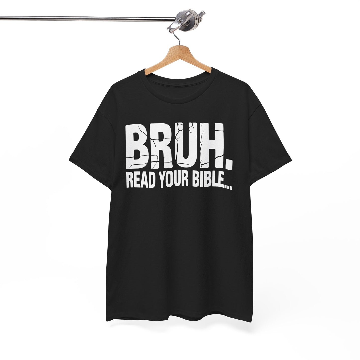 Funny Meme Bruh Read Your Bible Christian Religious Faith T-Shirt