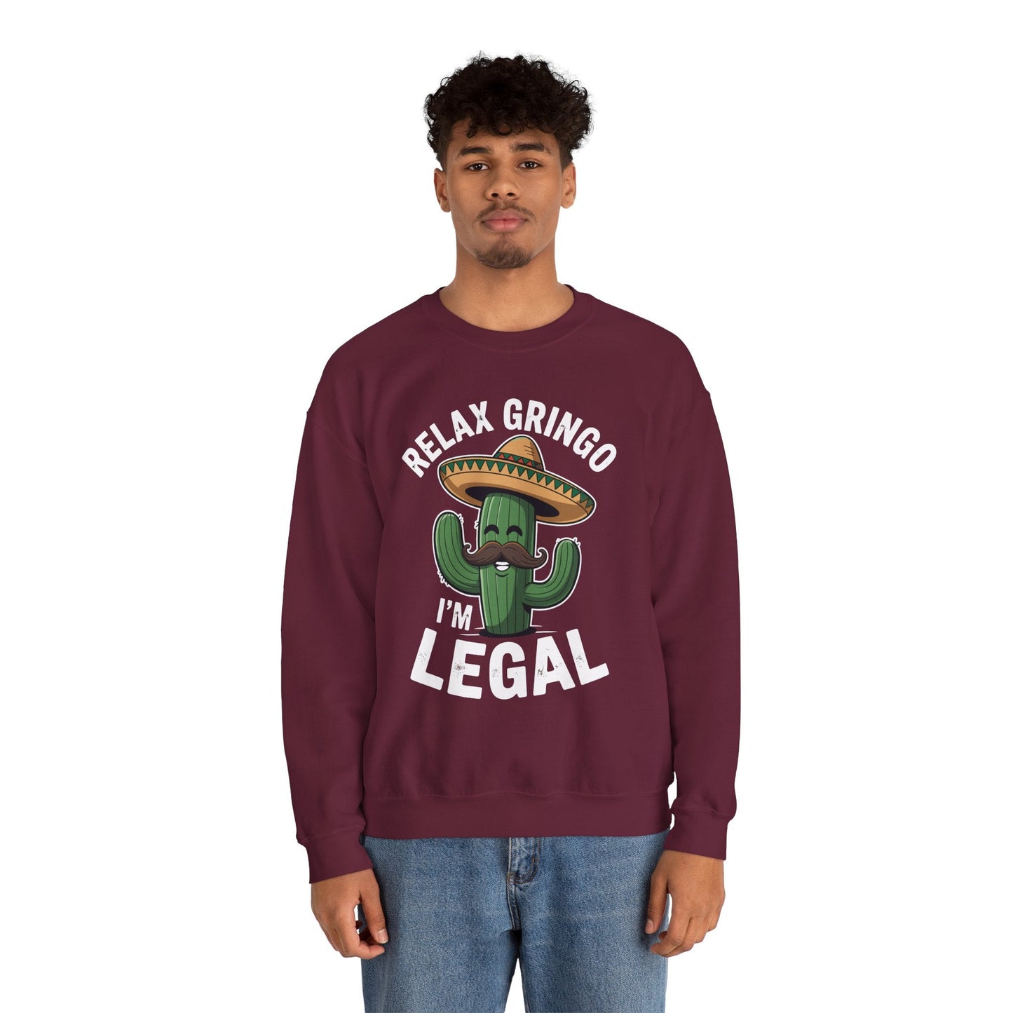 Funny Relax Gringo Im Legal Cinco De Mayo Mexican Immigrant Sweatshirt