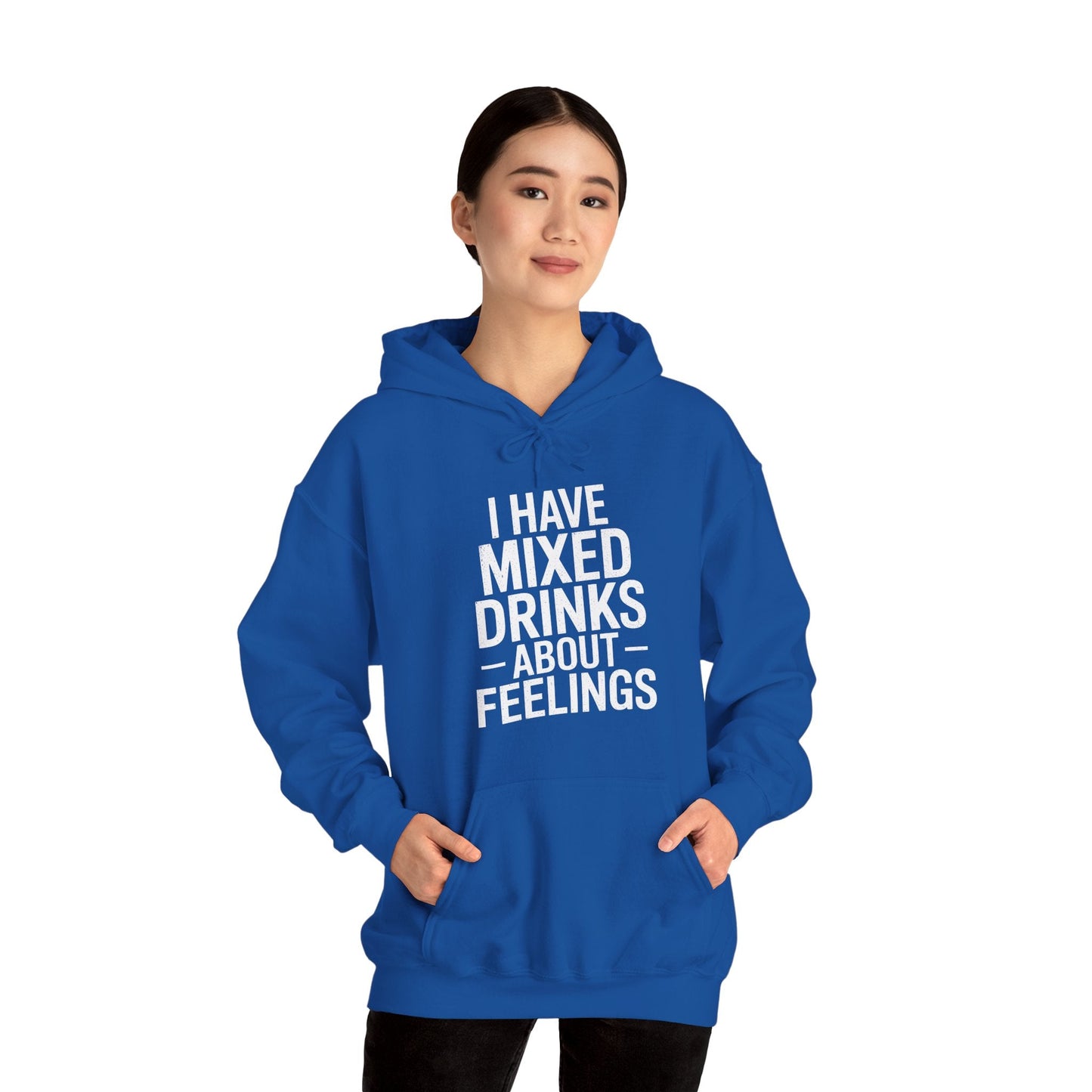 Funny Drinking I Have Mixed Drinks About Feelings Hoodie