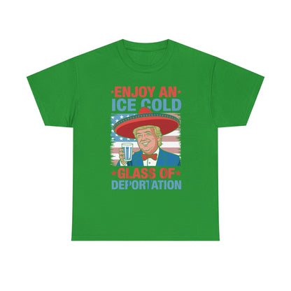 Funny Trump 4th of July Ice Cold Glass Of Deportation T-shirt