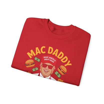 Mac Daddy Make America Great Again Sweatshirt