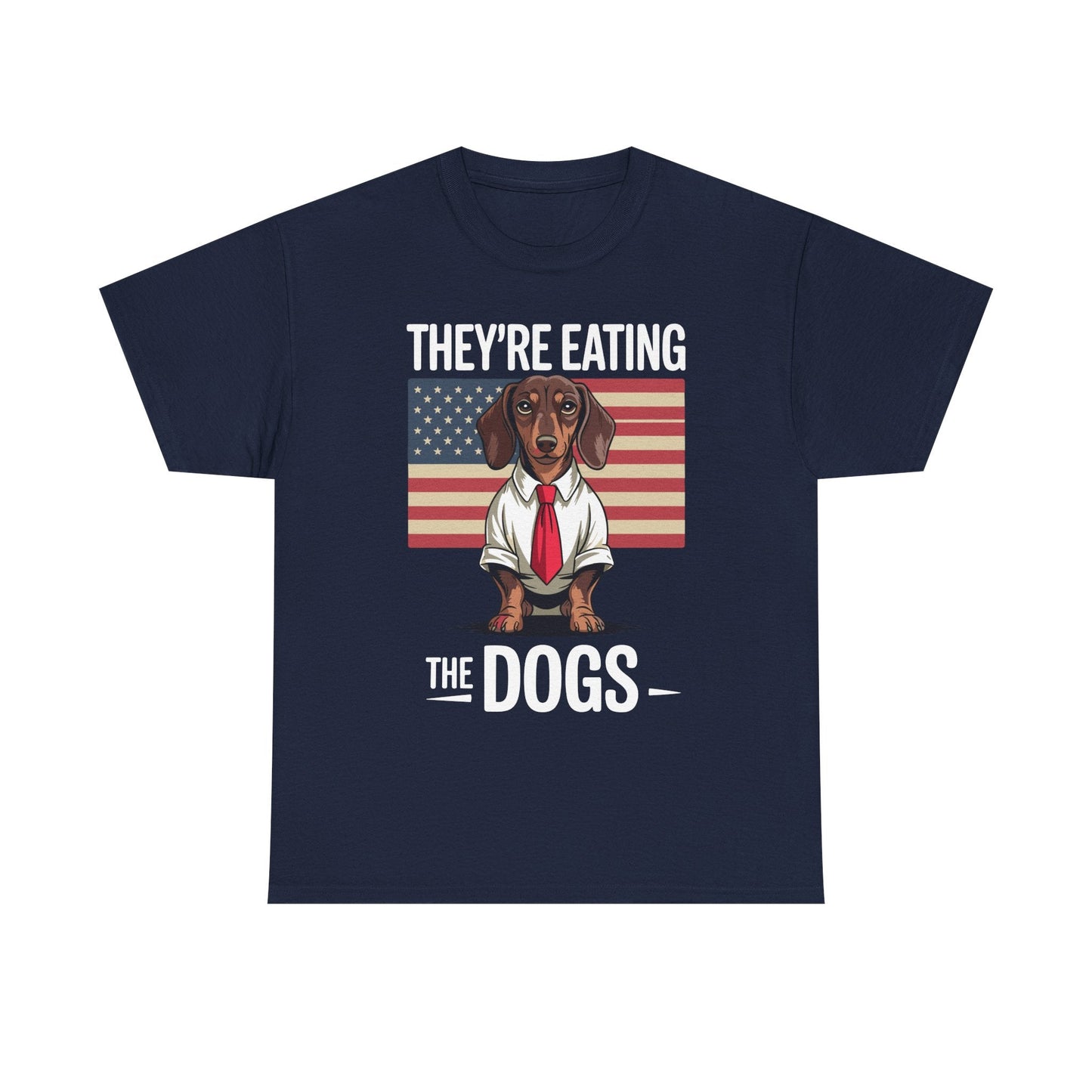 They're Eating the Dogs Trump Hot Dog T-Shirt For Men Women