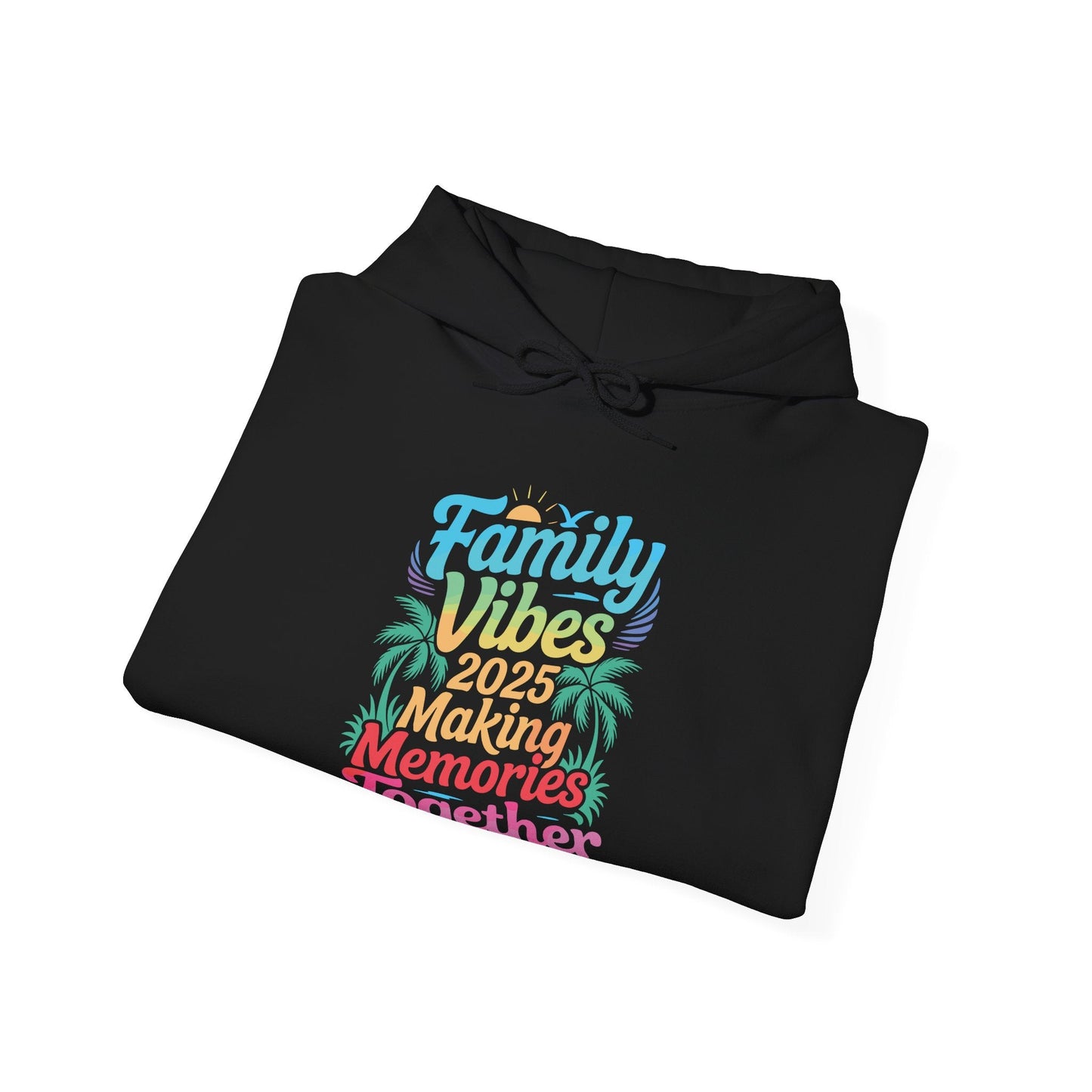 Family 2025 Vibes Family Reunion Vacation Making Memories Hoodie