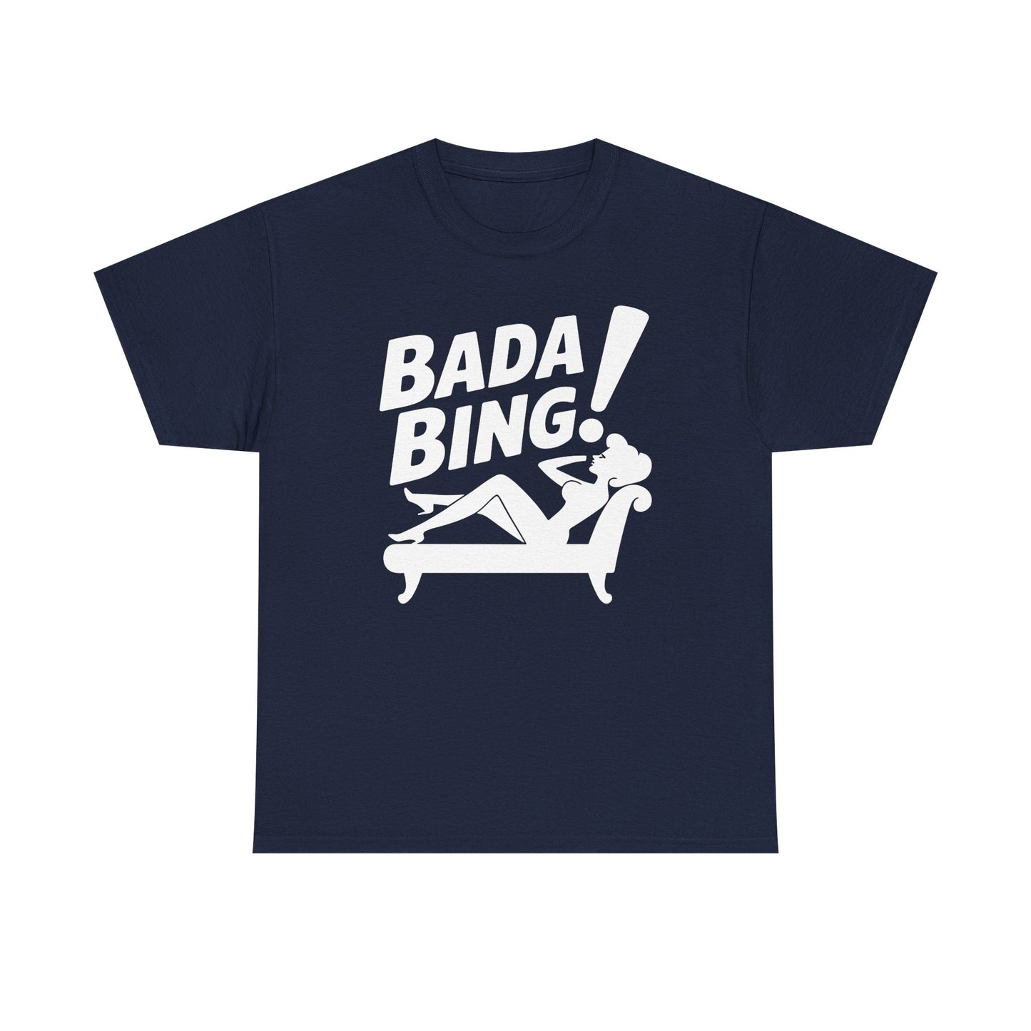 Funny Vintage Bada Sarcastic Bing Retro Sexy Girl Bada Bam T-Shirt