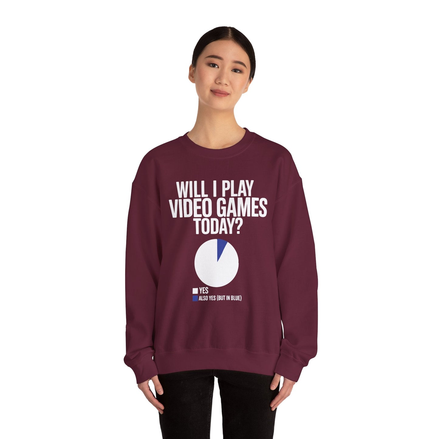 Funny Will I play Video Games today Gamer Gaming Sweatshirt