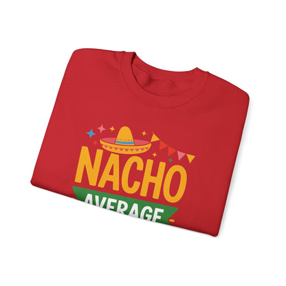 Funny Nacho Average Lunch Lady Cinco De Mayo Fiesta Mexican Sweatshirt