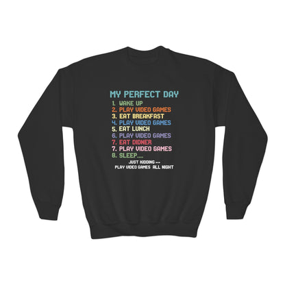 My Perfect Day Play Video Games Funny Gamer Kids Sweatshirt