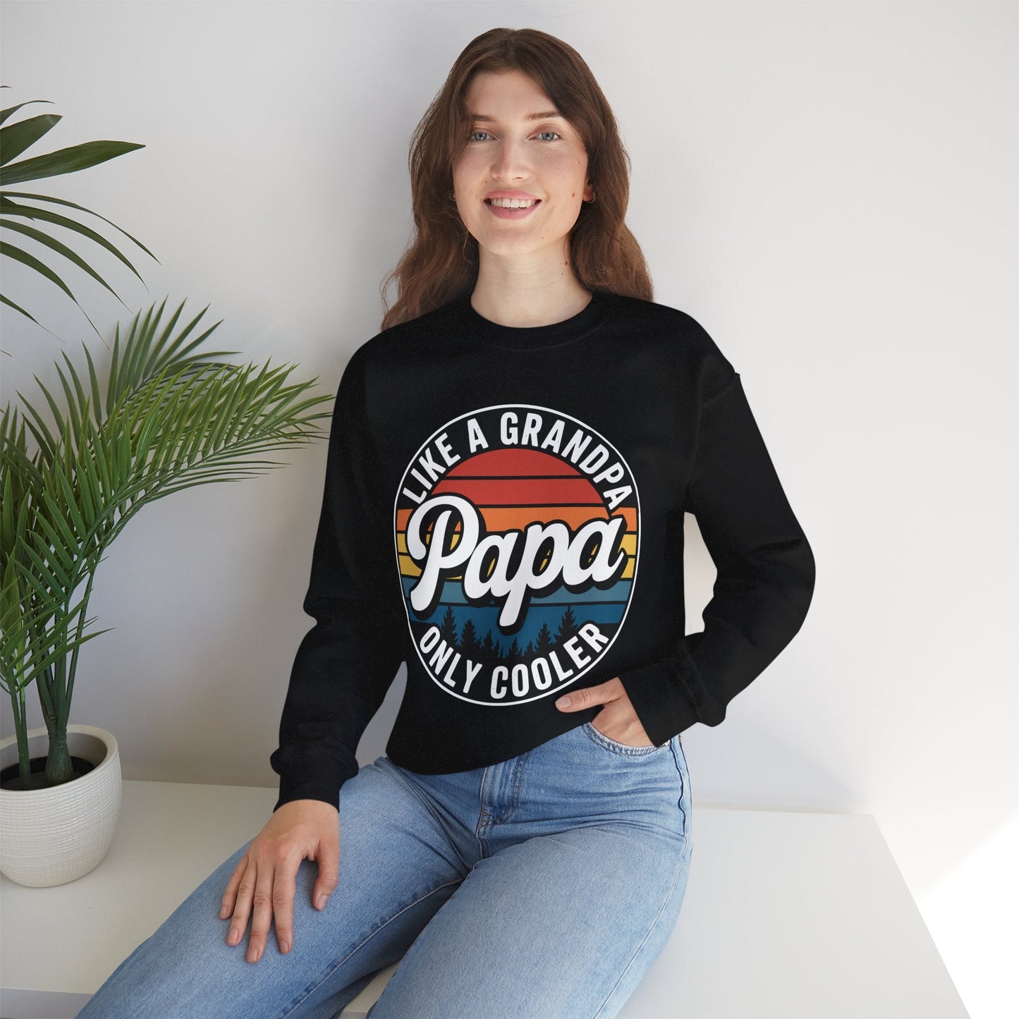 PAPA like a Grandpa ONLY COOLER Funny Dad Papa Definition Sweatshirt