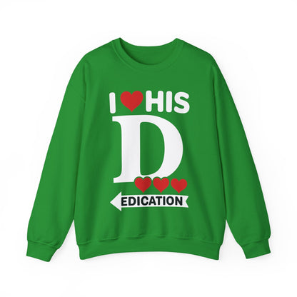 Funny Valentine's Day Couple Matching I Love His Dedication Sweatshirt