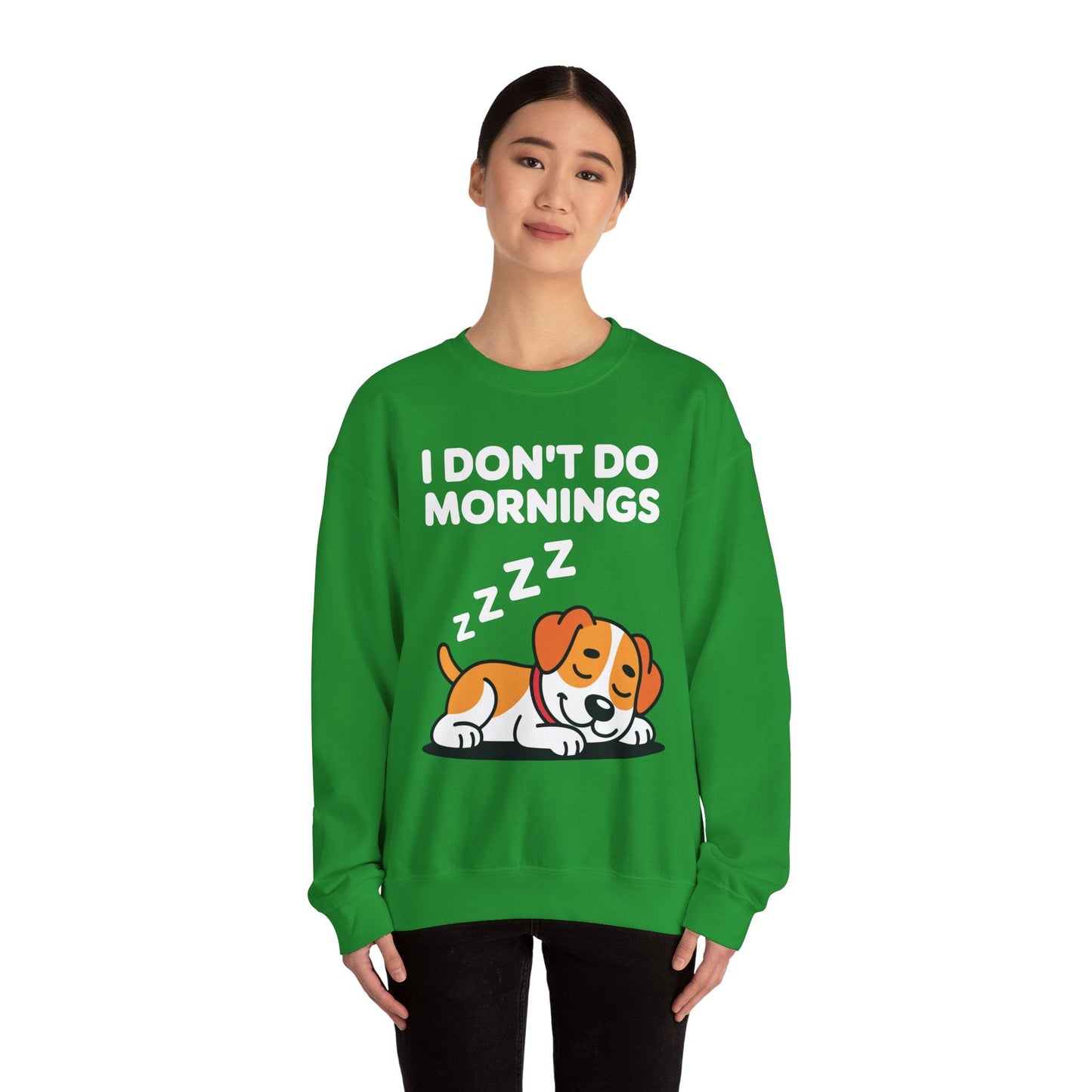 I Don't Do Mornings Funny Dog Sleeping Sweatshirt