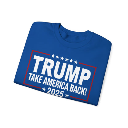 Donald Trump 2025 Take America Back Election Sweatshirt