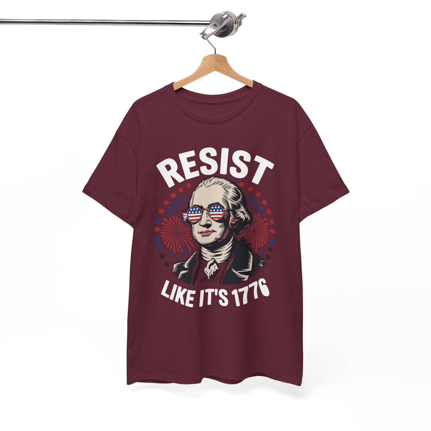 Resist Like It's 1776 Rejecting Kings 4th of July Anti-Trump T-Shirt