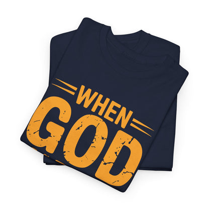Funny Saying When God Made Me Funny Quote Shirt