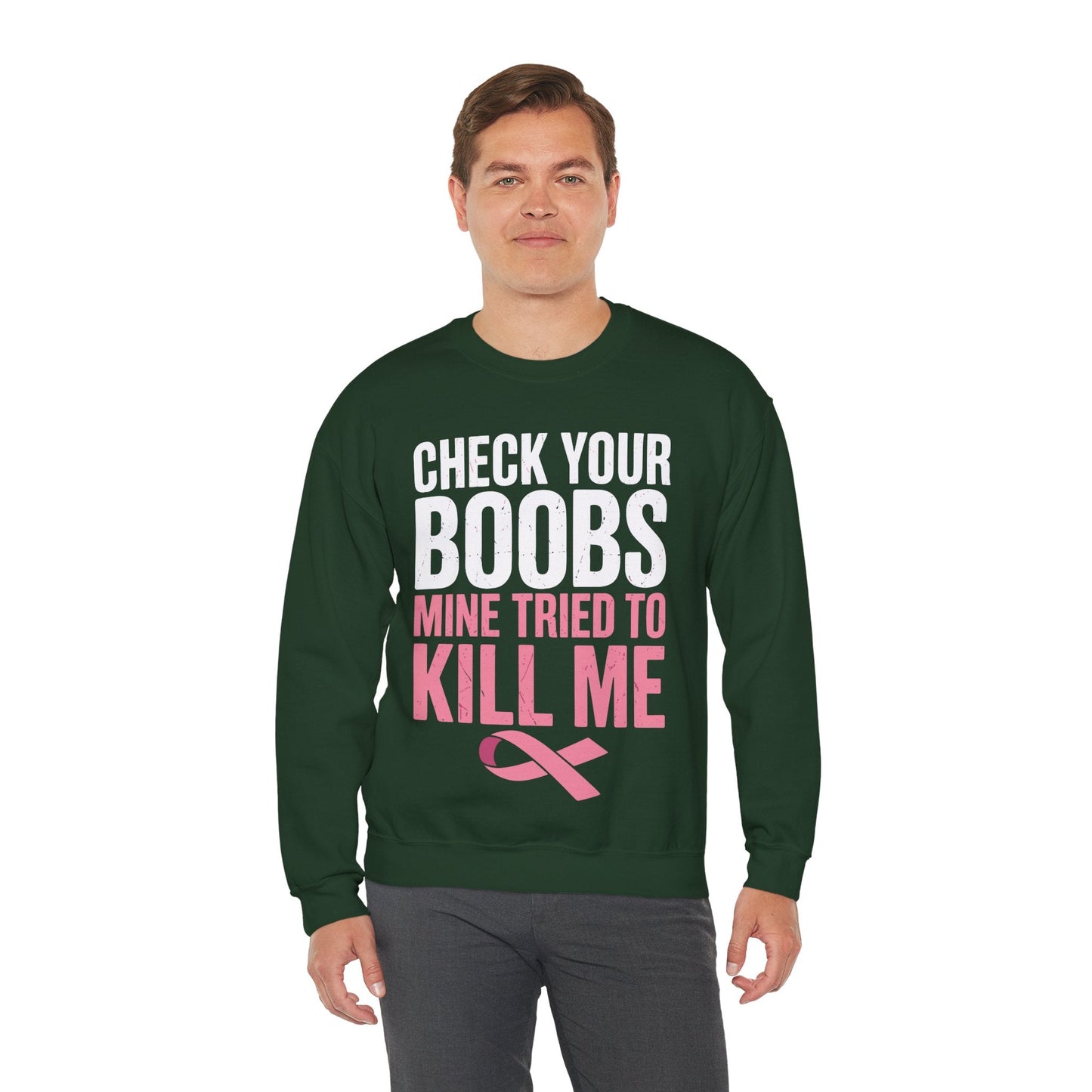 Check Your Boobs Mine Tried To Kill Me Funny Breast Cancer Sweatshirt