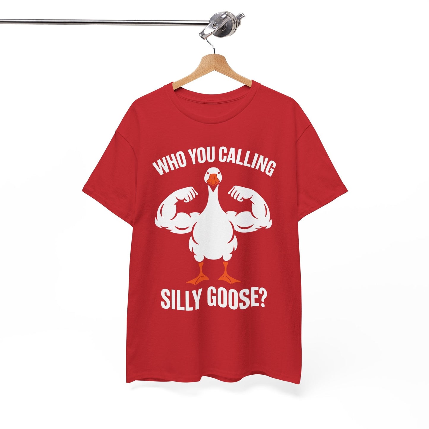 Who You Calling Silly Goose Funny Gym Meme T-Shirt