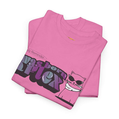 I Was Born A Flex Funny Confidence Quote T-Shirt