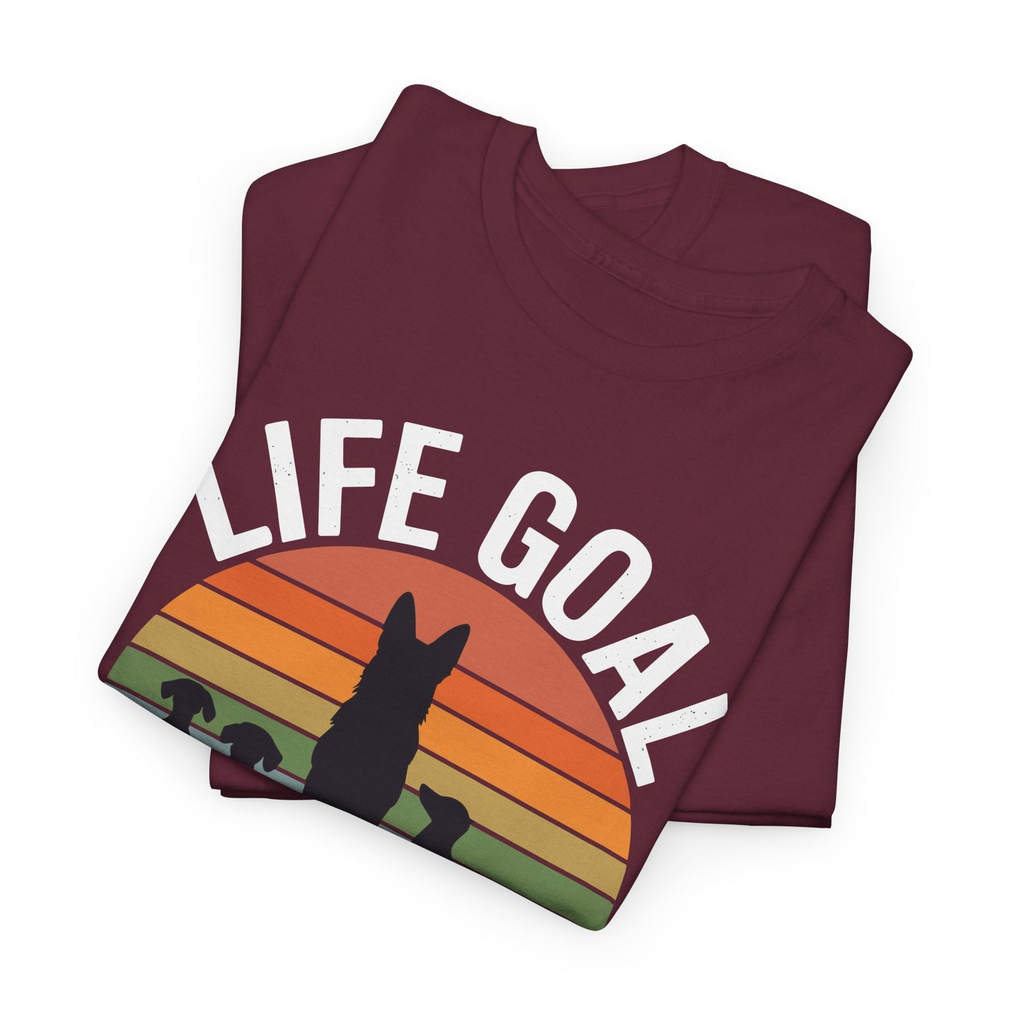 Life Goal Pet All The Dogs Funny Dog T-Shirt