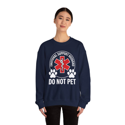 Emotional Support Husband Do Not Pet Sweatshirt
