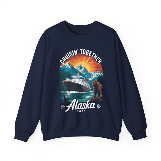 Cruisin Together Alaska 2025 Family Friend Alaska Cruise Sweatshirt