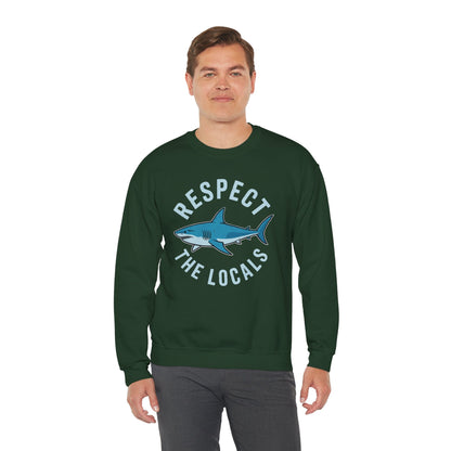 Respect The Locals Shark Ocean Animal Rights Biology Life Sweatshirt