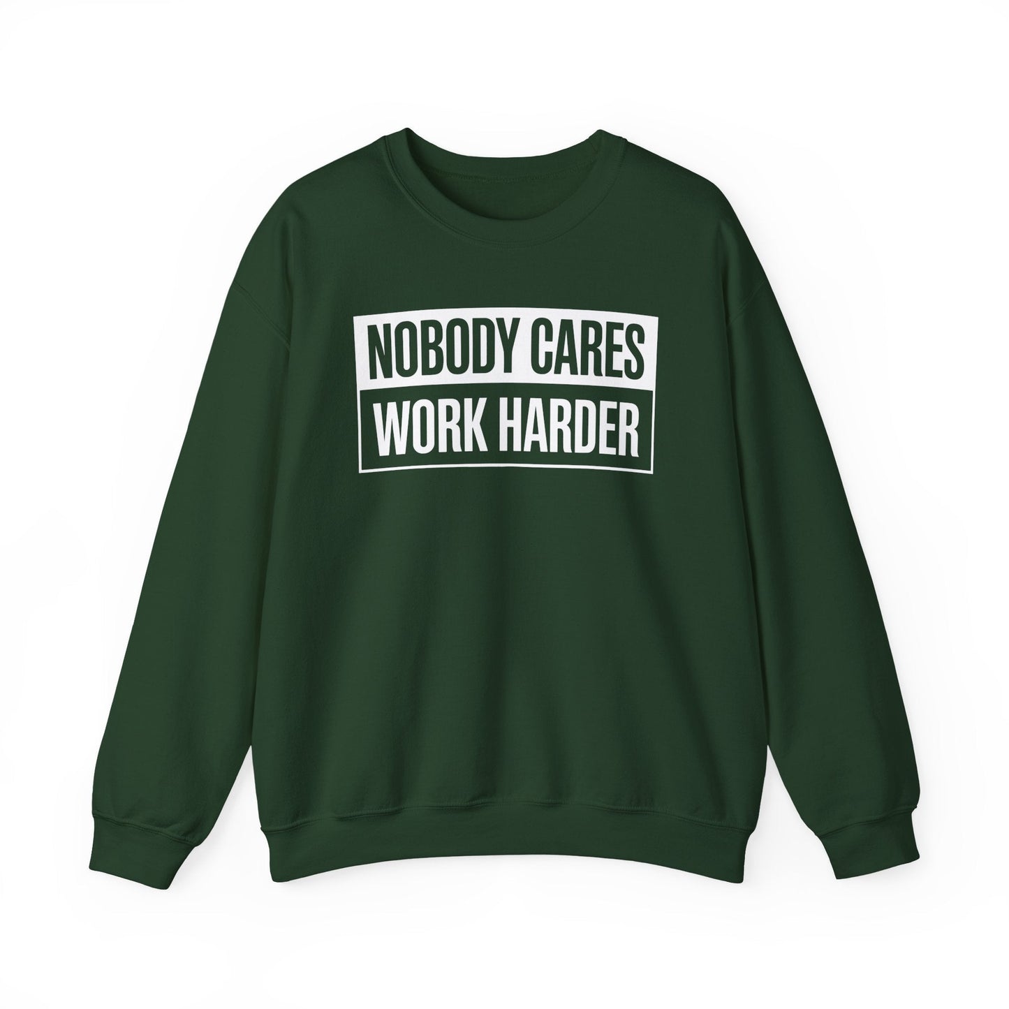 Nobody Cares Work Harder Fitness Workout Gym Gift Sweatshirt