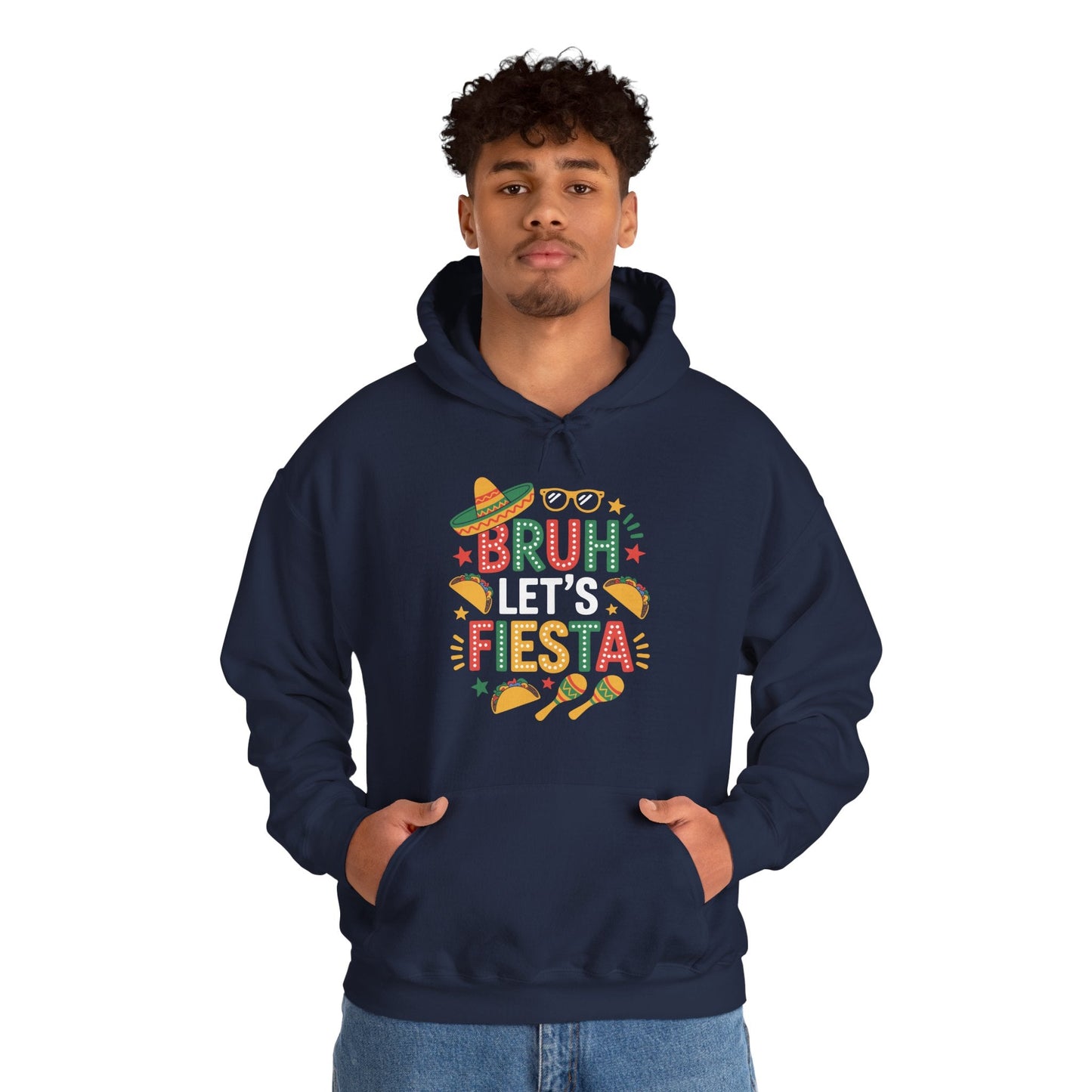 Bruh Let's Fiesta Cinco De Mayo Mexican Party Men Women Hoodie