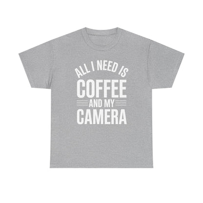 All I Need Is Coffee And My Camera Photography Gift T-Shirt