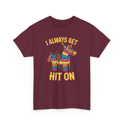 Mexican Pinata I Always Get Hit On Cinco De Mayo T-Shirt Men Women