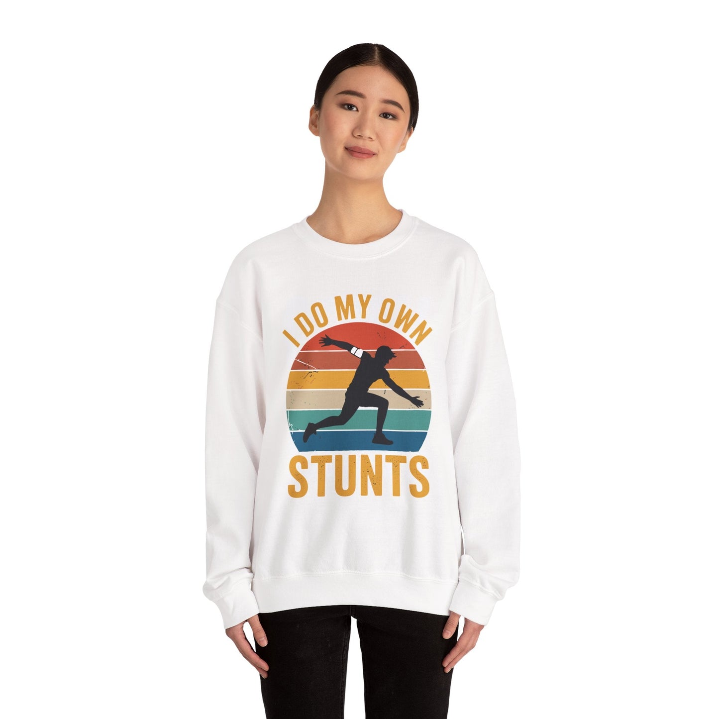 Funny I Do All My Own Stunts Broken Bones Sweatshirt