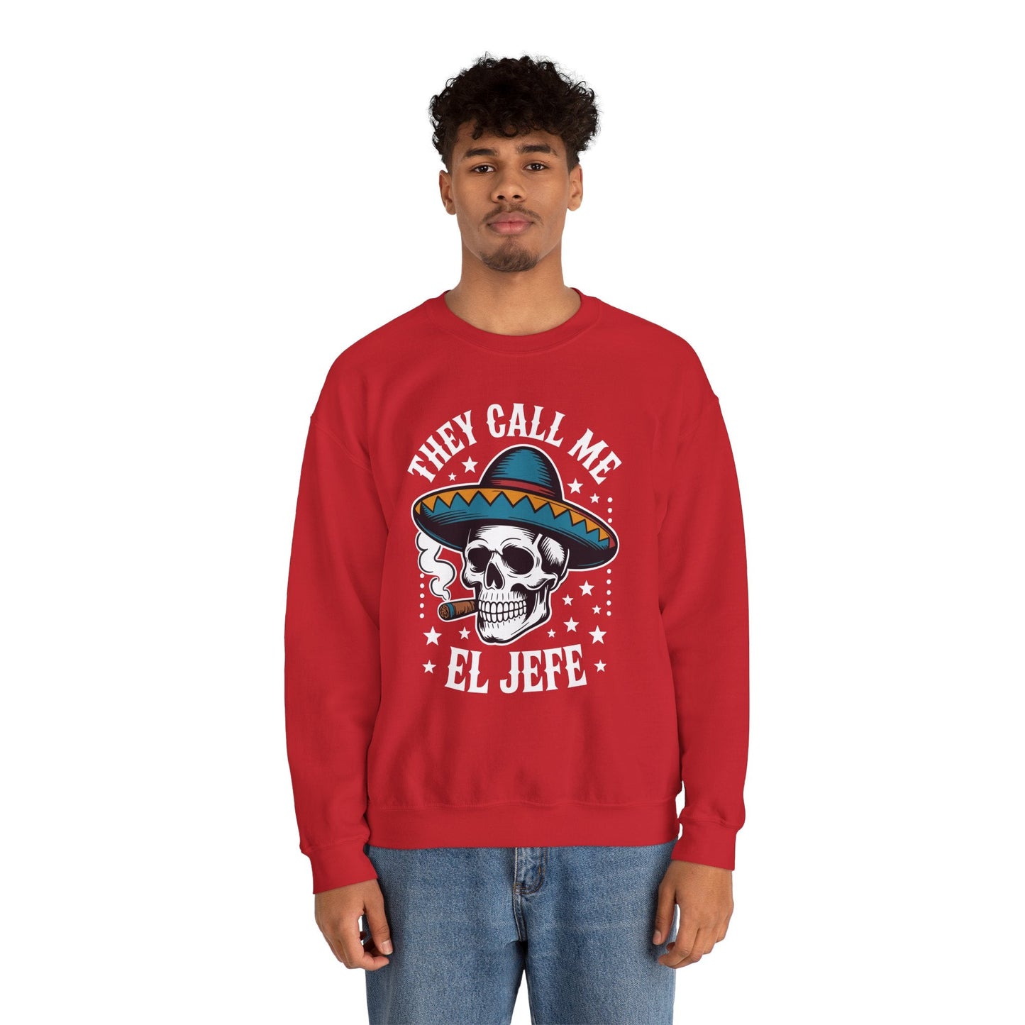 They Call Me El Jefe Mexican Sugar Skull Cinco De Mayo Sweatshirt