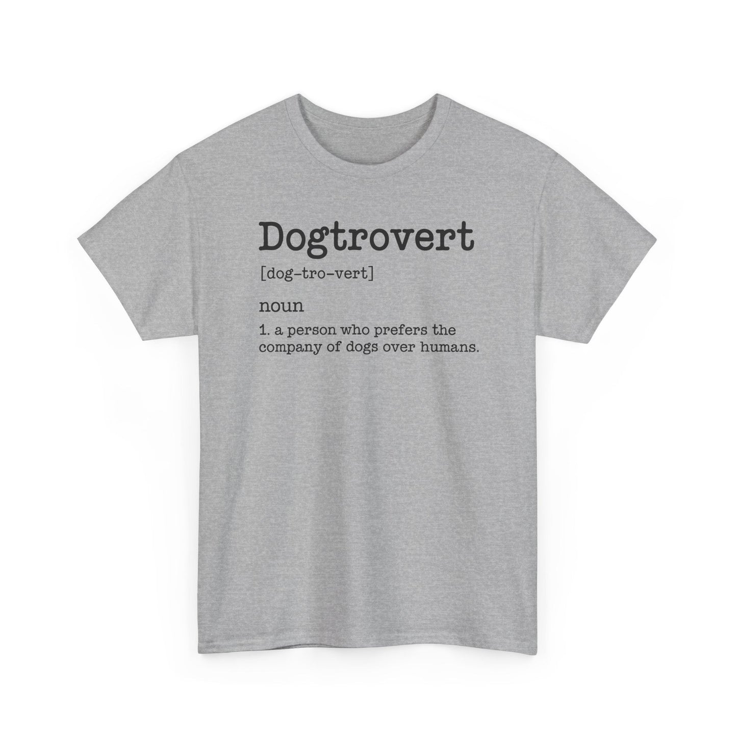 Dogtrovert Definition, Funny Dog Shirts For Men Women