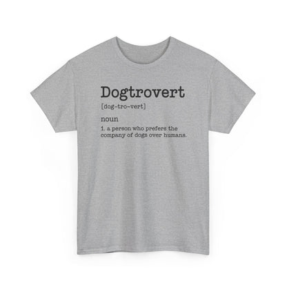 Dogtrovert Definition, Funny Dog Shirts For Men Women