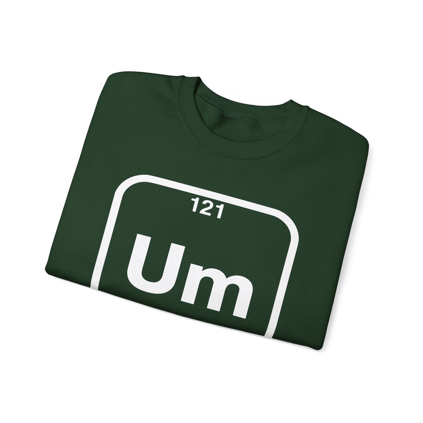Um! Element Of Confusion Periodic Table Science Sweatshirt