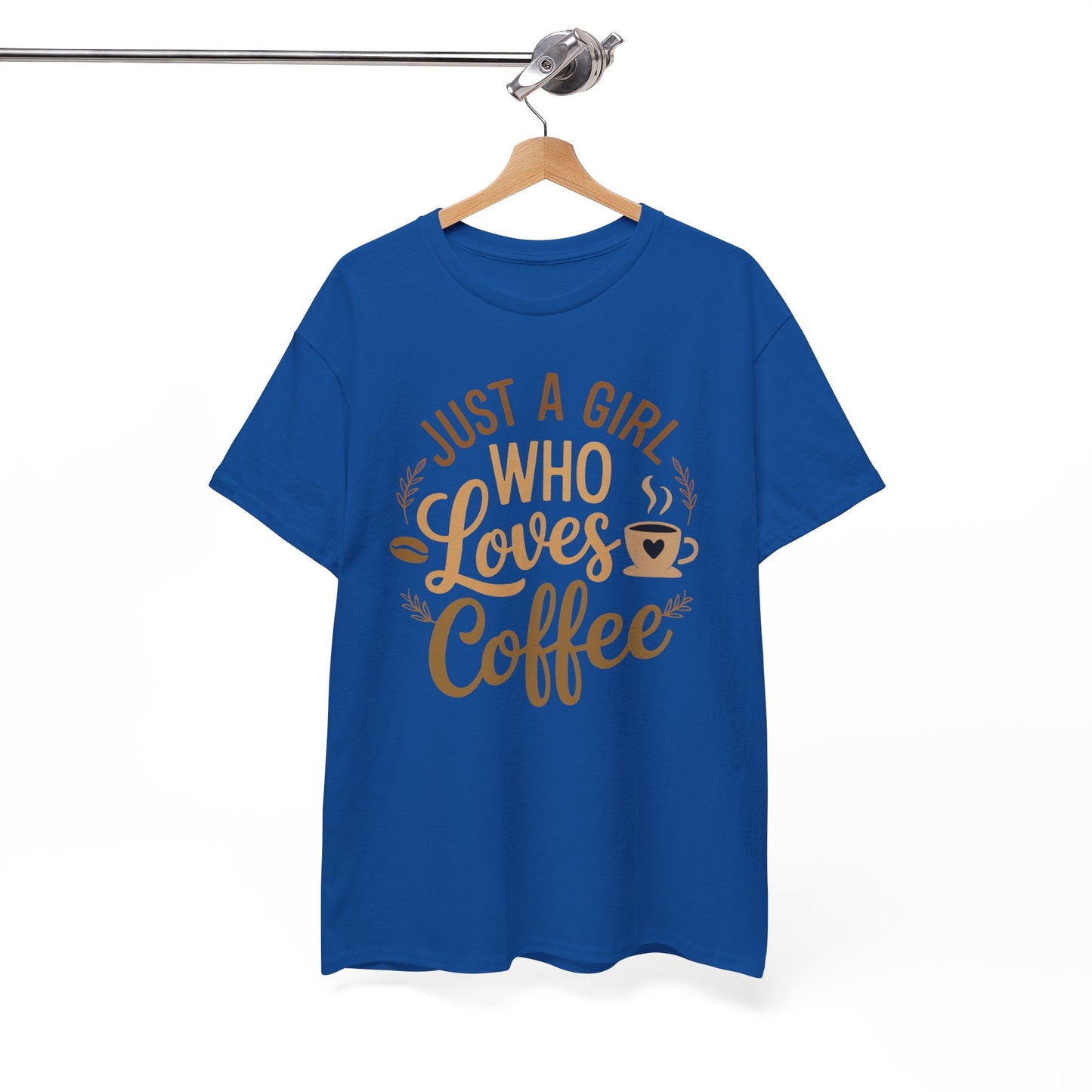 Just A Girl Who Loves Coffee Womens Coffee Lover T-Shirt