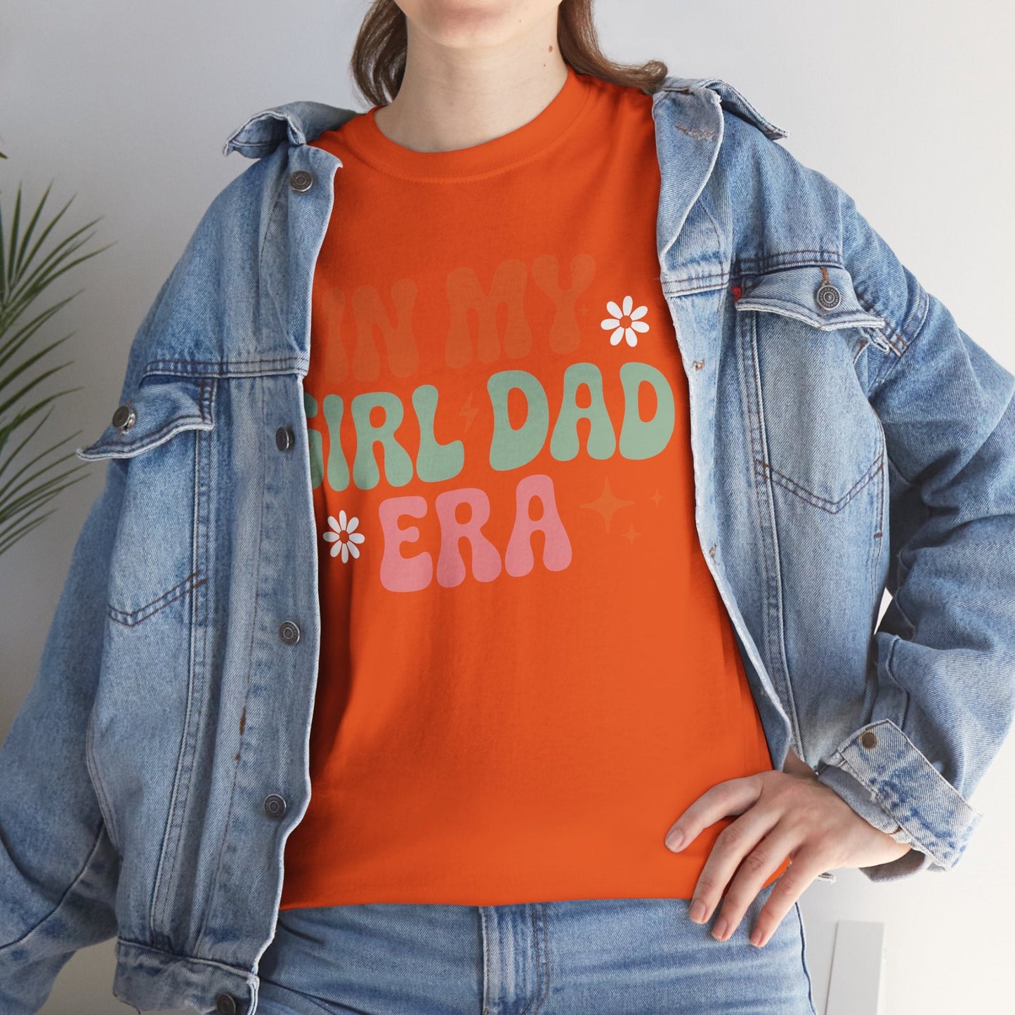 Girl Dad Era Father’s Day T-Shirt for Men & Women