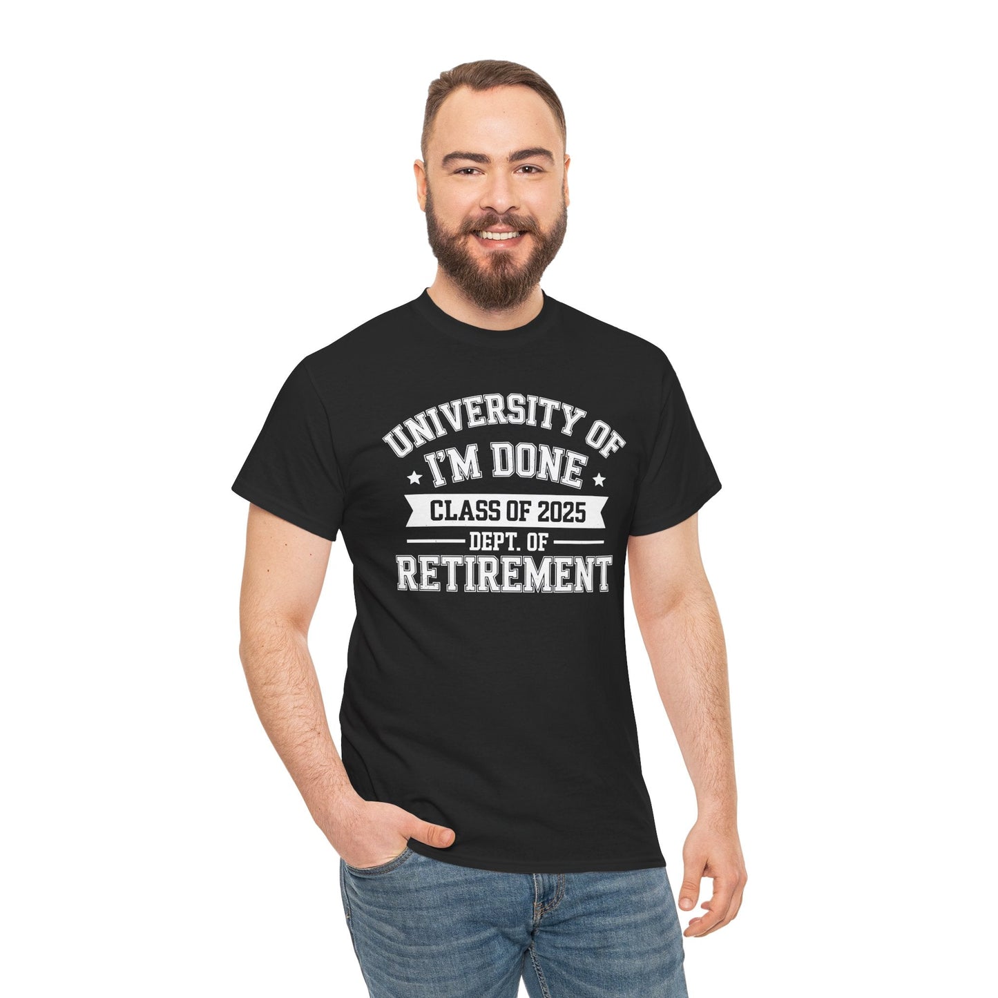 Funny University Of I'm Done Class Of 2025 Teacher Retirement T-Shirt