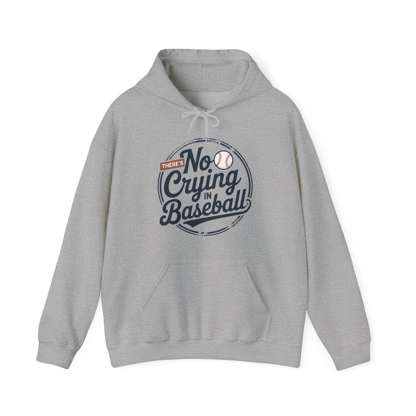 There Is No Crying In Baseball Funny Game Day Baseball Hoodie