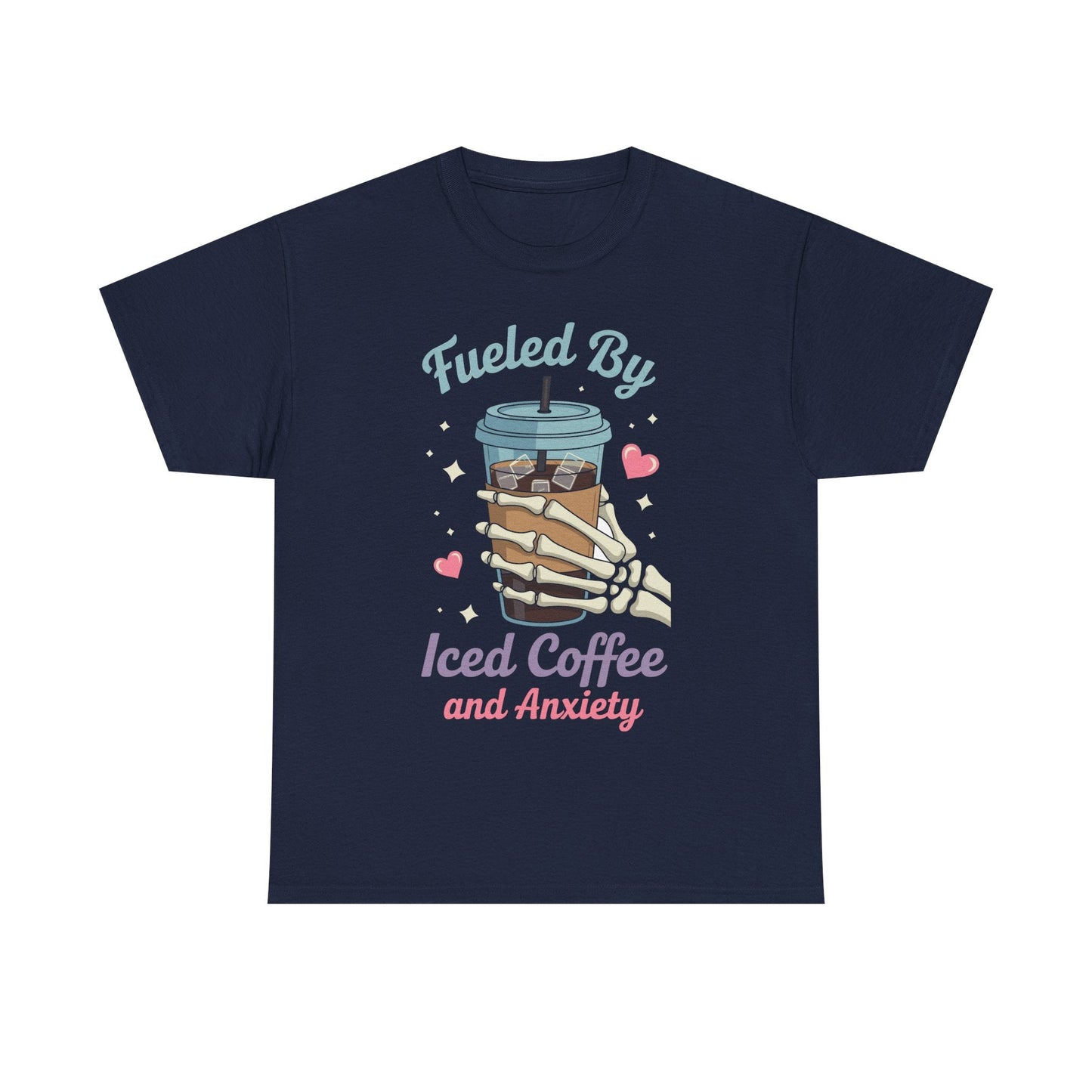 Fueled by Iced Coffee and Anxiety Funny Coffee Lover T-Shirt