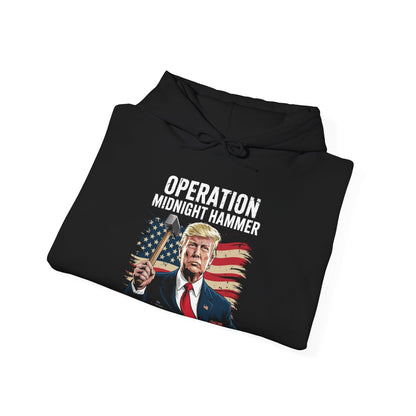 Funny Trump Operation Midnight Hammer Hoodie