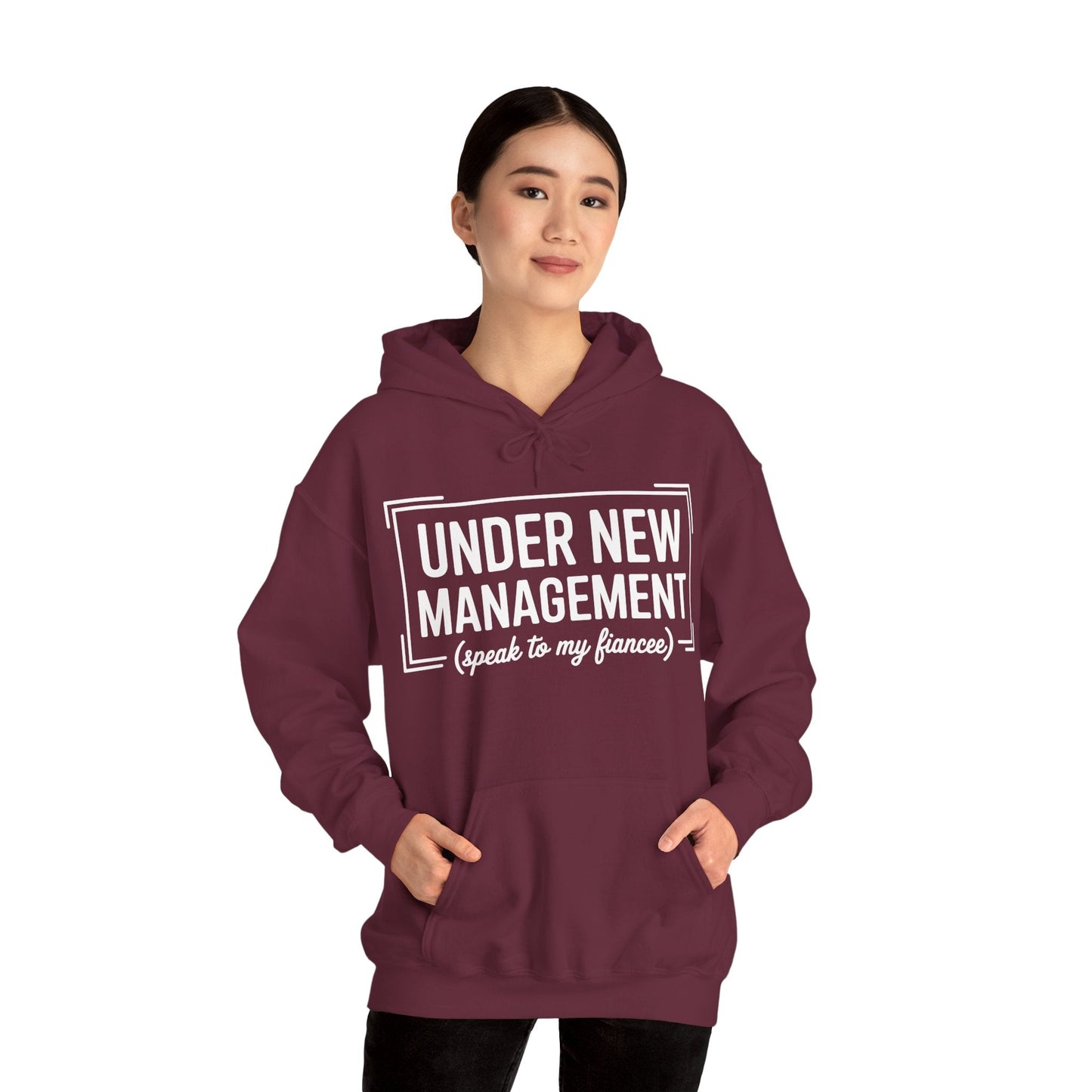 Under New Management Speak To My Fiancee New Husband Engaged Hoodie