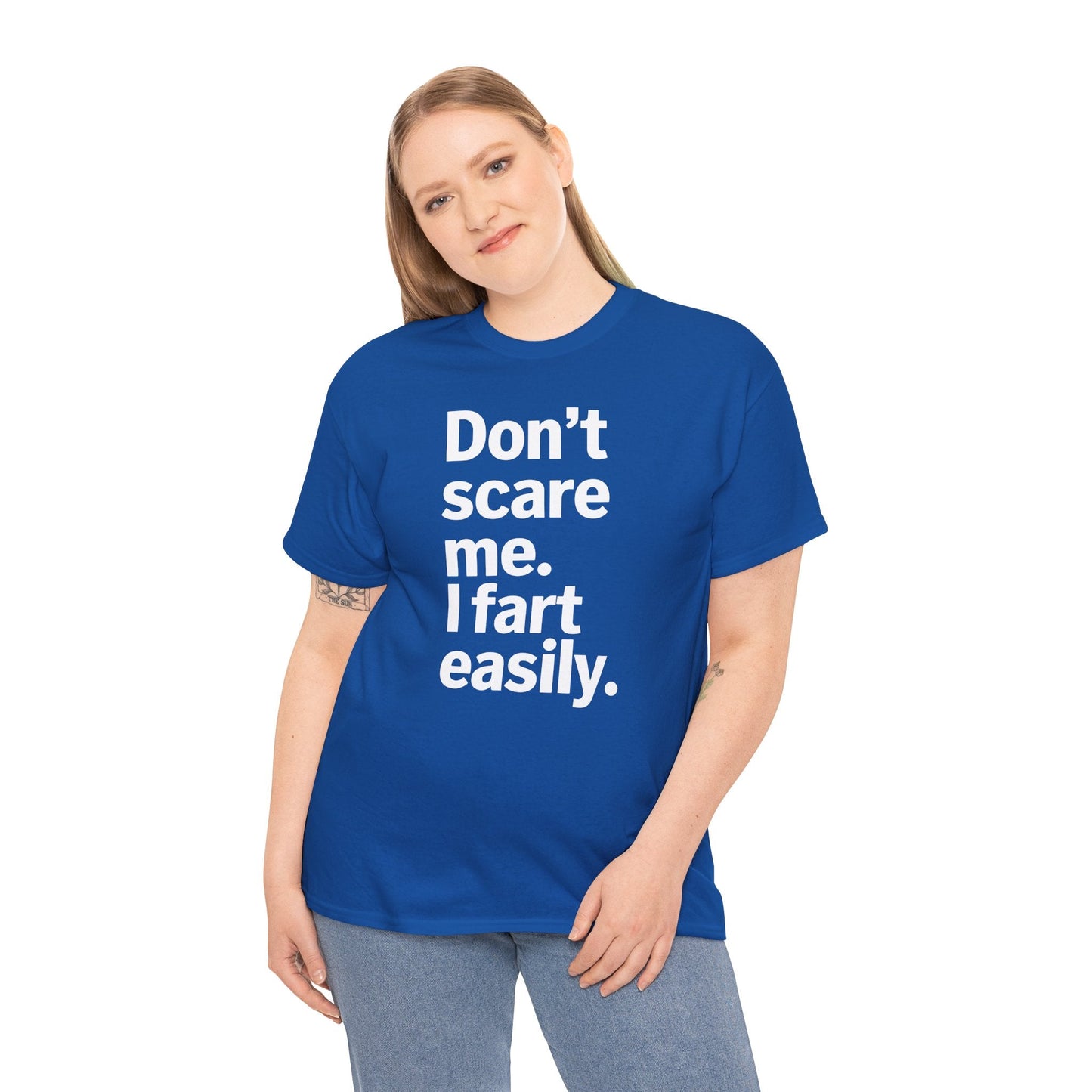 Funny Don't Scare Me I Fart Easily Sarcastic Humor Hilarious T-Shirt