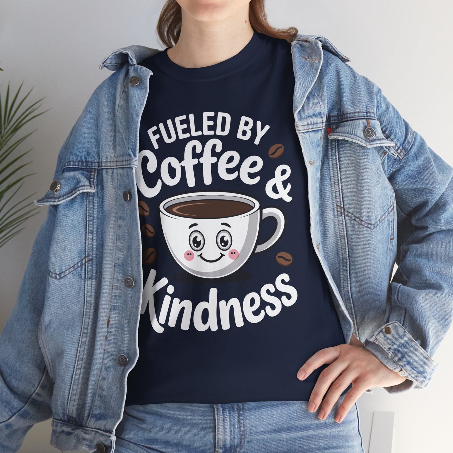 Funny Coffee Lover Fueled by Coffee And Kindness T-Shirt