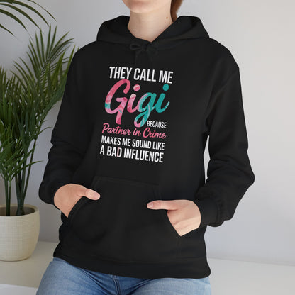 They Call Me Gigi Because Partner In Crime Mothers Day Hoodie